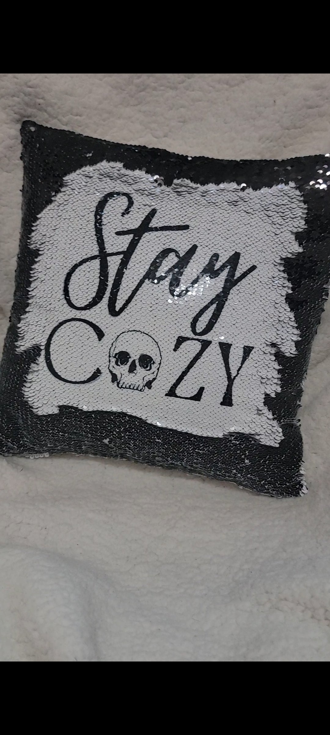 ' Stay Cozy ' Reversible Sequin Pillowcase